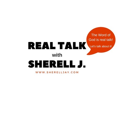 Real Talk with Sherell J.
