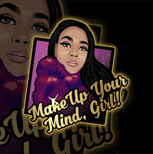 Make Up Your Mind Girl, LLC