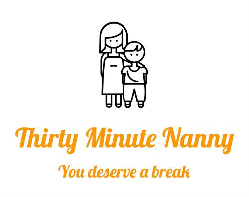 Thirty Minute Nanny