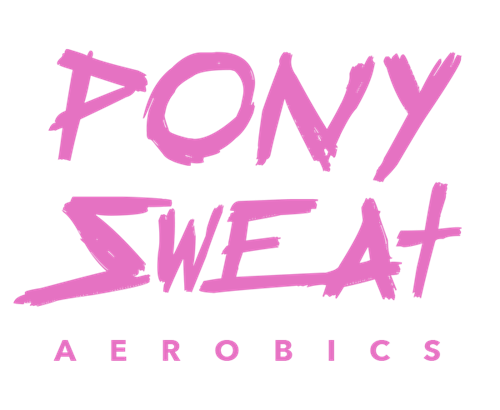 Pony Sweat Aerobics
