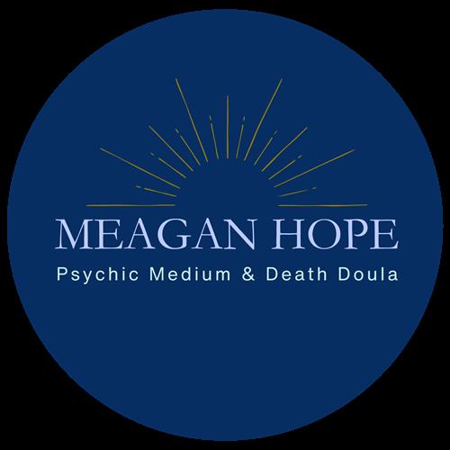 Meagan Hope Psychic Medium & Death Doula