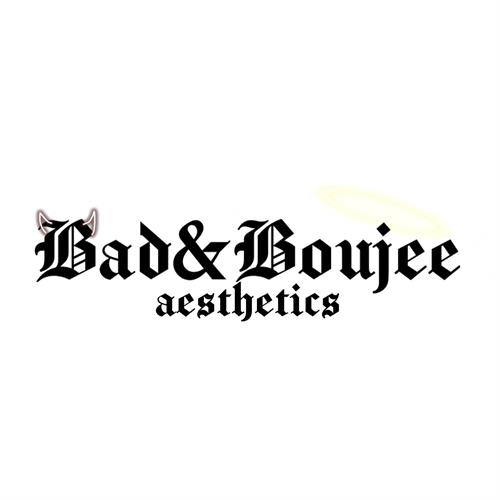 Bad&Boujee Aesthetics LLC