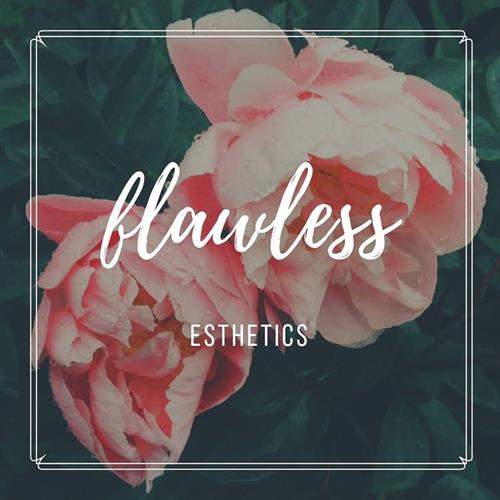 Flawless Esthetics