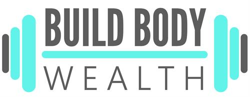 Build Body Wealth