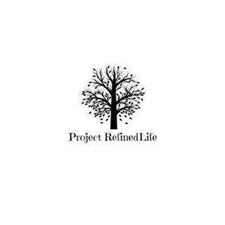 Project Refined Life